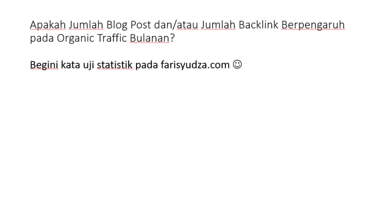 studi kasus SEO pengaruh blog post dan/atau jumlah backlink terhadap organic traffic