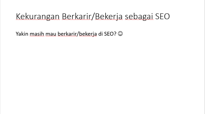 kekurangan berkarir/bekerja di SEO